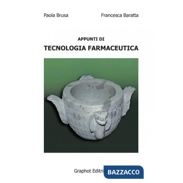 Appunti di tecnologia farmaceutica