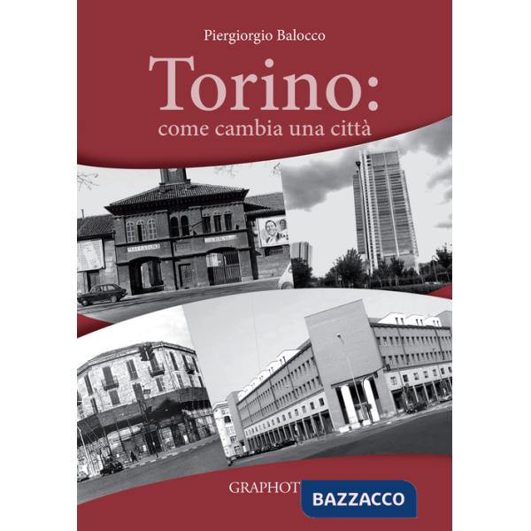 Torino: come cambia una città