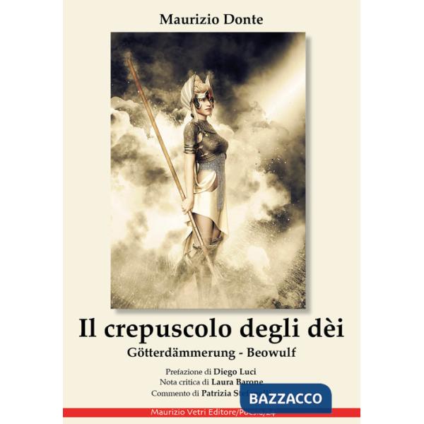 Crepuscolo degli dèi. Götterdämmerung, Beowulf. Ediz. integrale (Il)