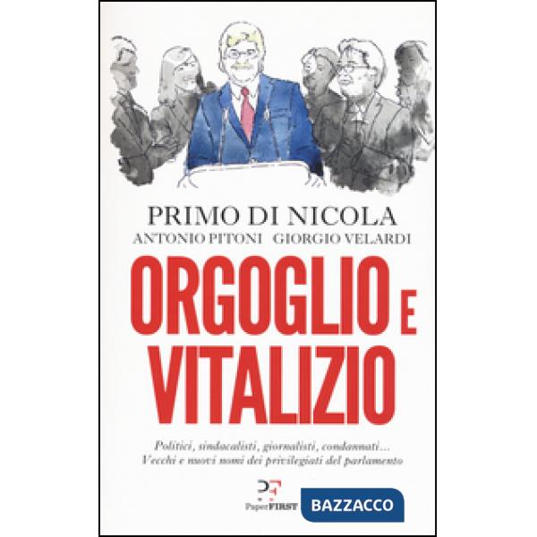 Orgoglio e vitalizio
