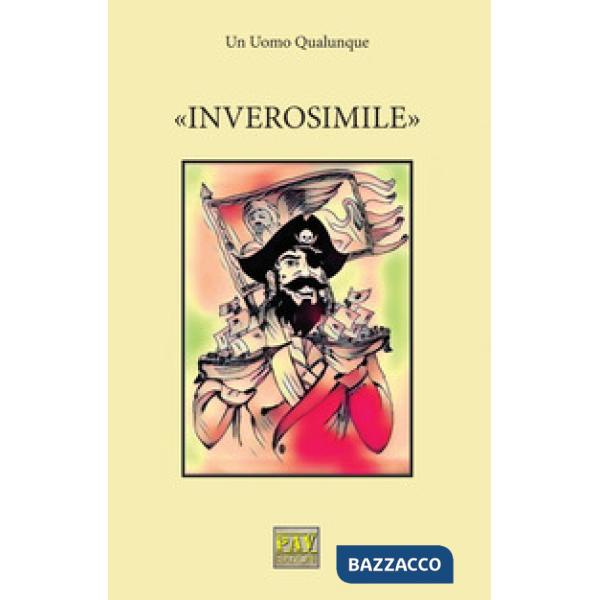 «Inverosimile»