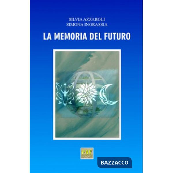Memoria del futuro (La)