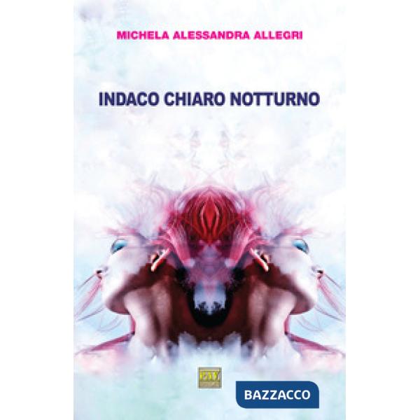 Indaco chiaro notturno. Sinapsi interrotte in una notte d'estate