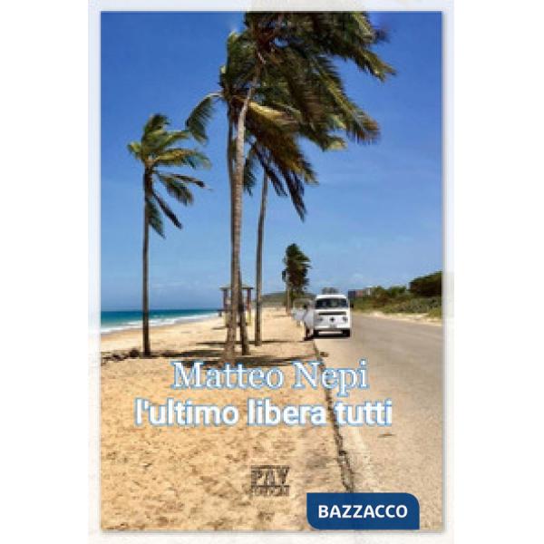 Ultimo libera tutti (L')