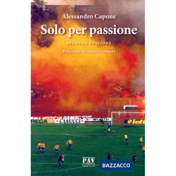 Solo per passione