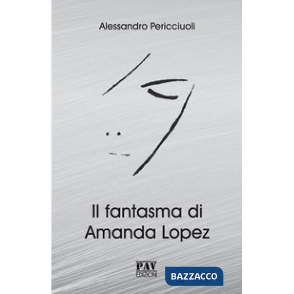 Fantasma di Amanda Lopez (Il)
