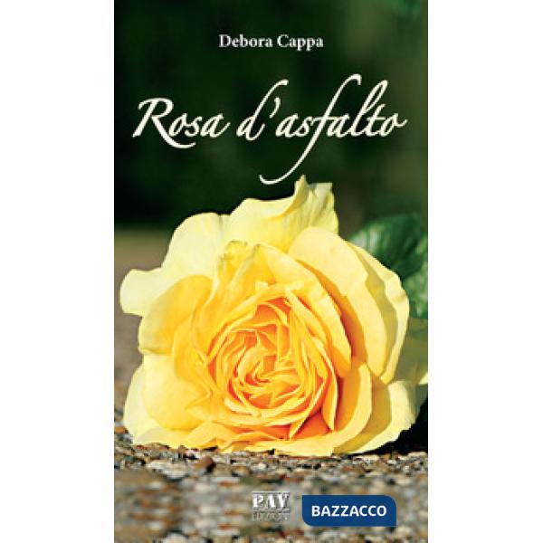 Rosa d'asfalto