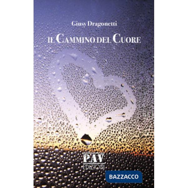Cammino del cuore (Il)