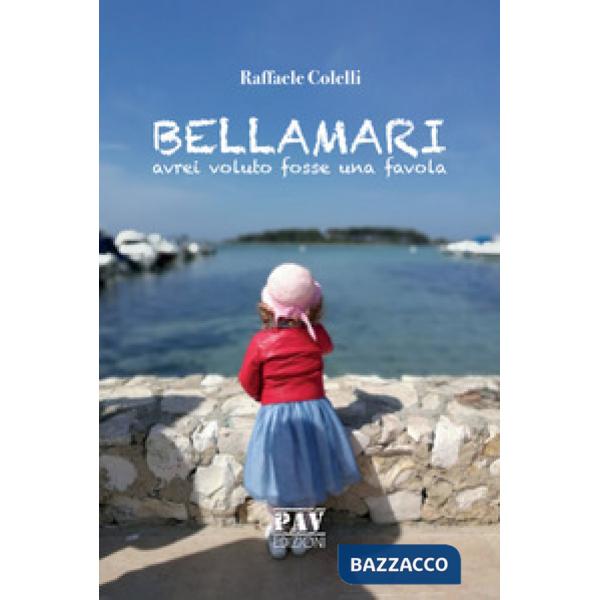 Bellamari. Avrei voluto fosse una favola