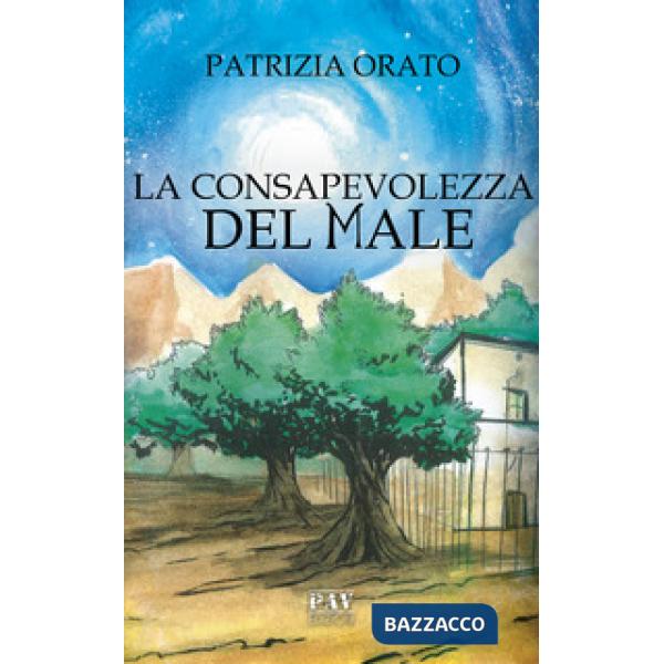 Consapevolezza del male (La)