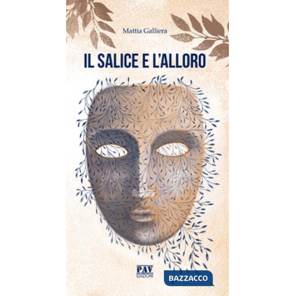 Salice e l'alloro (Il)