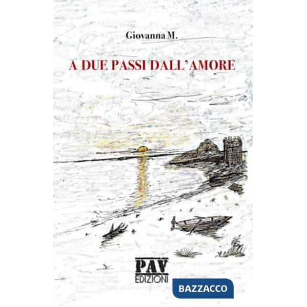 A due passi dall'amore