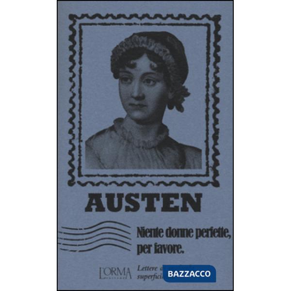 Niente donne perfette, per favore. Lettere di profonda superficialità