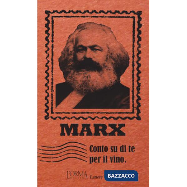 Conto su di te per il vino. Lettere a Engels