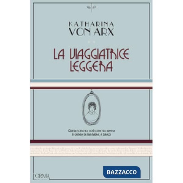 Viaggiatrice leggera (La)