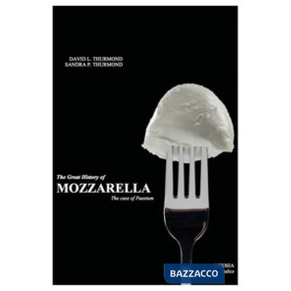 Great history of mozzarella. The case of Paestum (The)