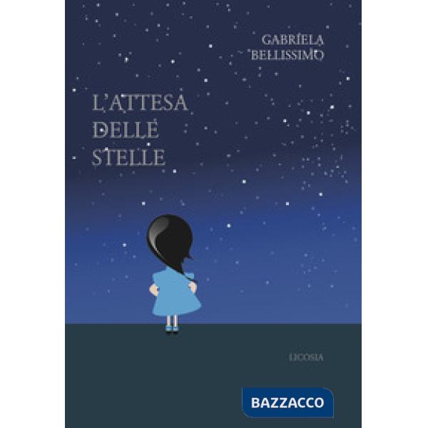 Attesa delle stelle (L')
