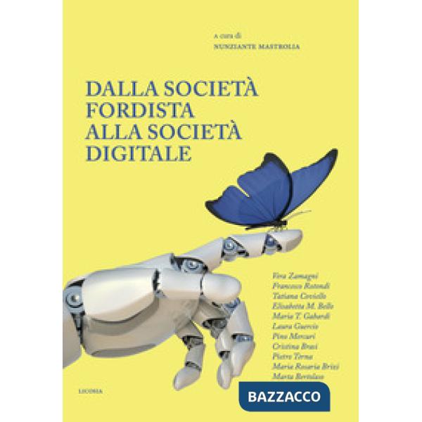 Dalla società fordista alla società digitale. Diritti sociali per il XXI secolo