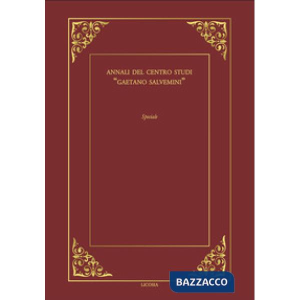 Annali del Centro Studi «Gaetano Salvemini». Norberto Bobbio: filosofo del dirit