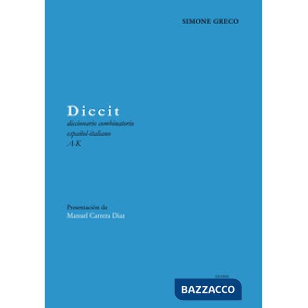 Diccit. Diccionario combinatorio español-italiano