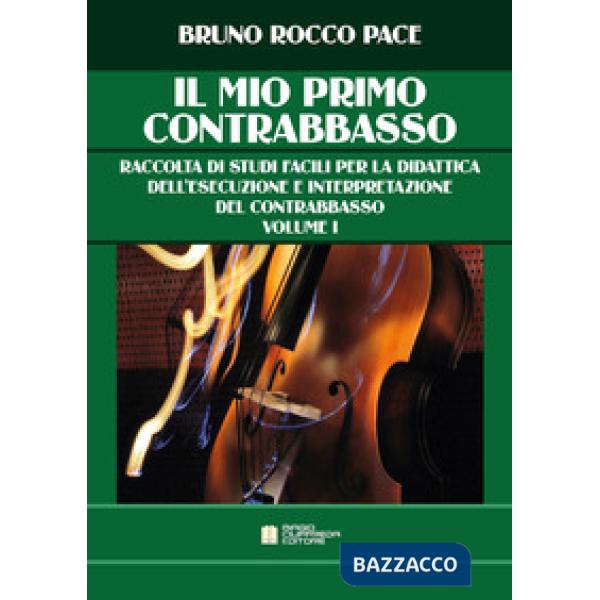 MIO PRIMO CONTRABBASSO (IL)