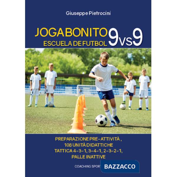 Joga Bonito. Escuela de Futbol 9 vs 9