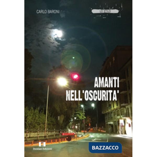 Amanti nell'oscurità