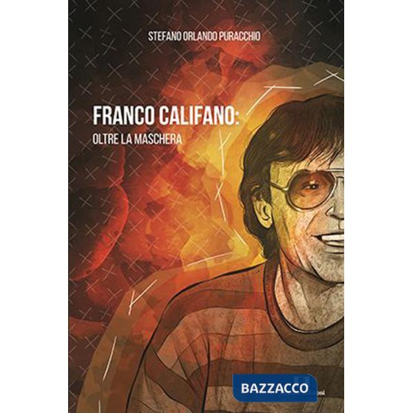 Franco Califano: oltre la maschera