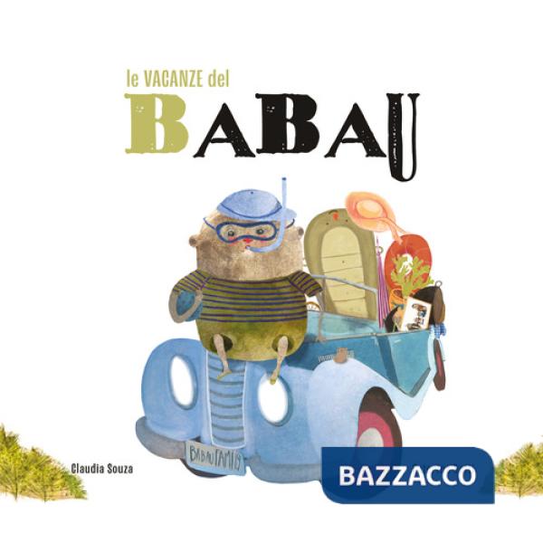 Vacanze del Babau. Ediz. a colori (Le)