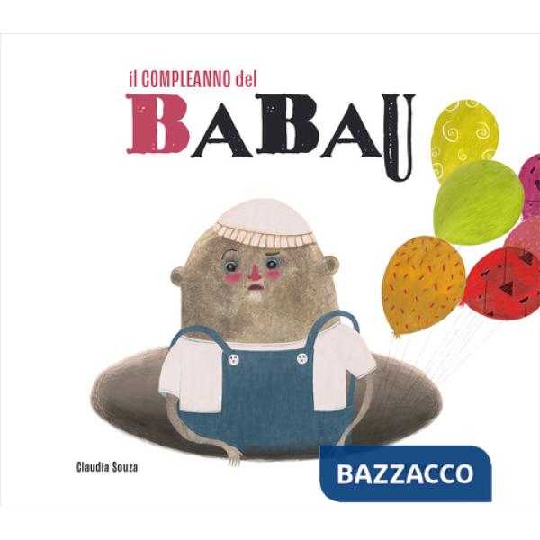 Compleanno del Babau. Ediz. a colori (Il)