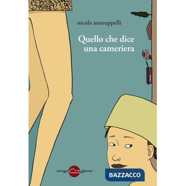 Quello che dice una cameriera