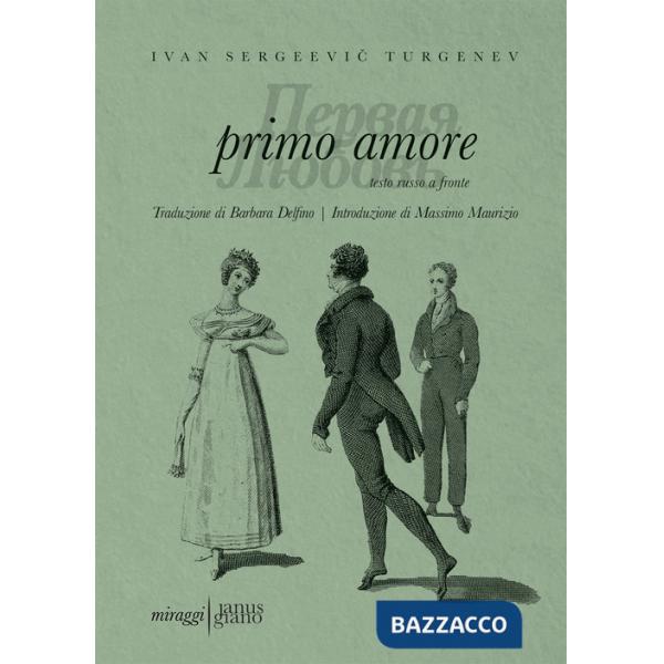 Primo amore. Testo russo a fronte. Ediz. bilingue