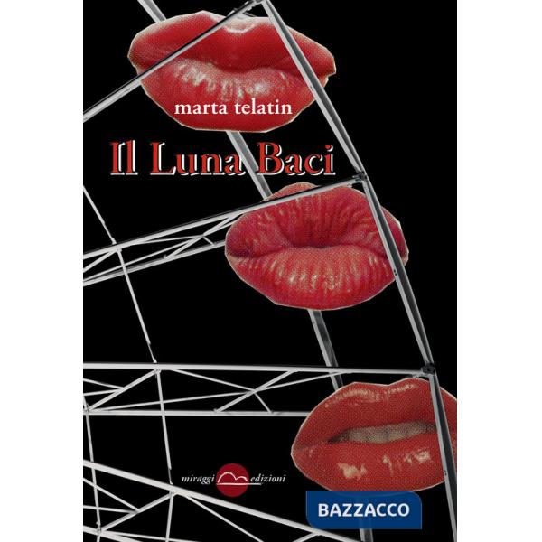 Luna baci (Il)