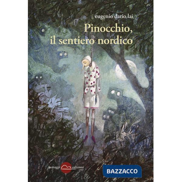 Pinocchio, il sentiero nordico