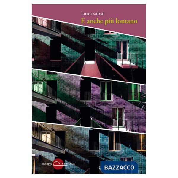 E anche più lontano