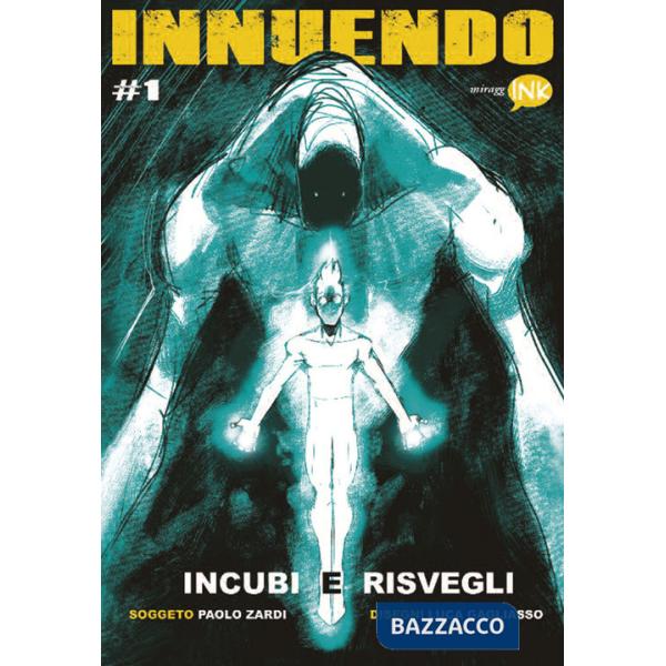 Innuendo. Vol. 1: Incubi e risvegli