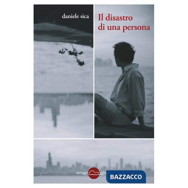 Disastro di una persona (Il)