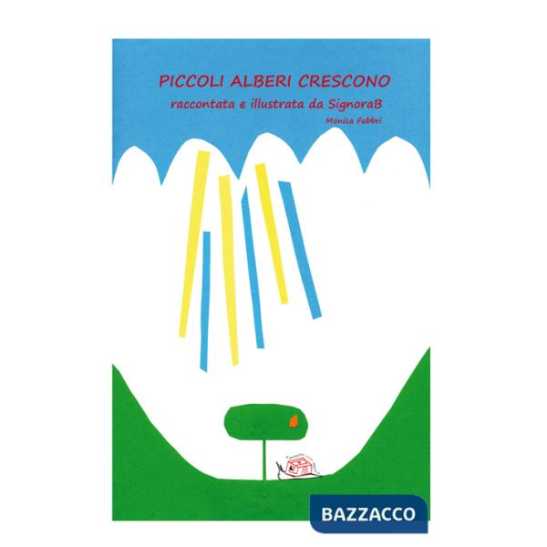 Piccoli alberi crescono