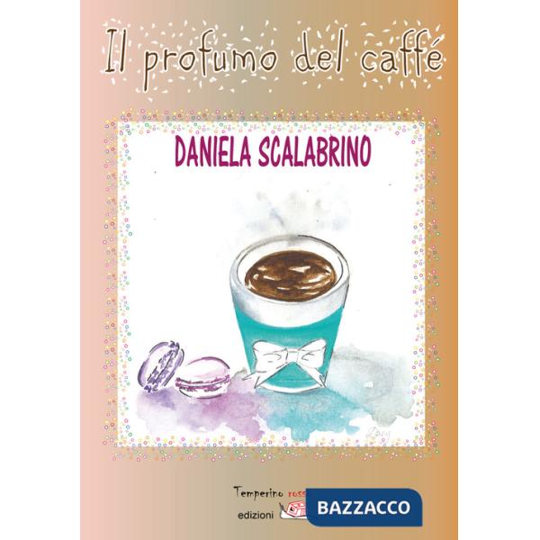 Profumo del caffé (Il)