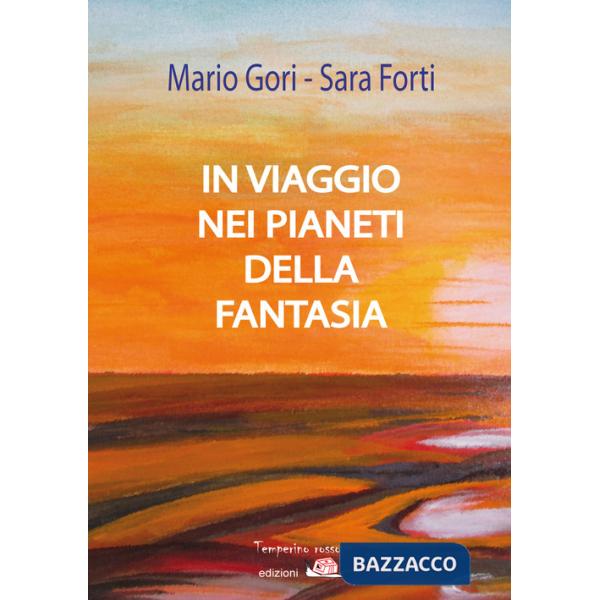 In viaggio nei pianeti della fantasia