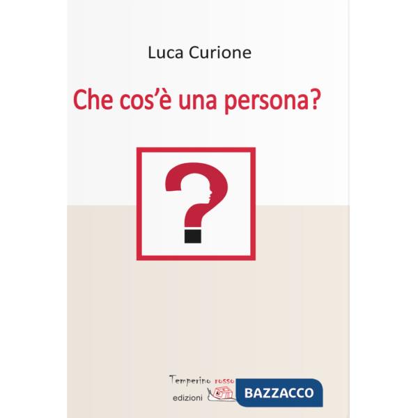 Che cos'è una persona?