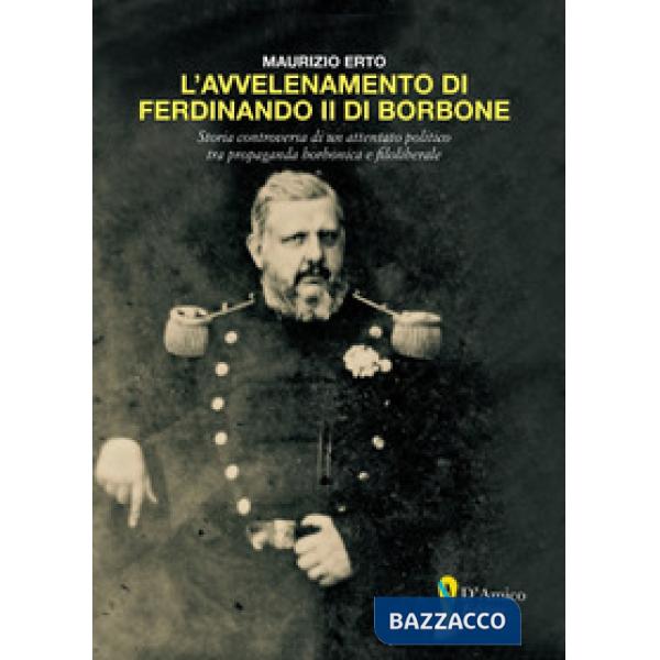 L'AVVELENAMENTO DI FERDINANDO II DI BORBONE