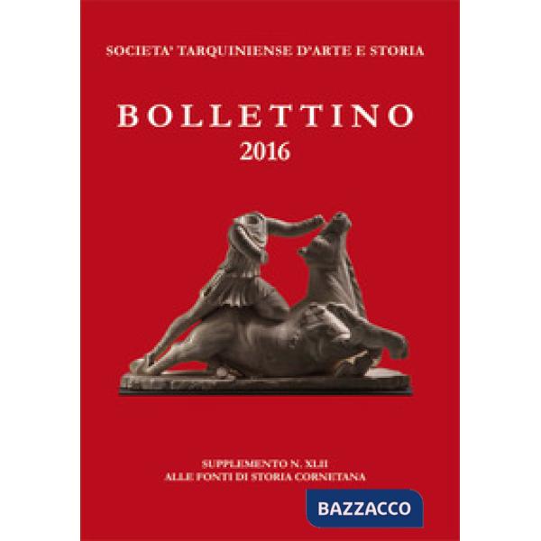 Bollettino STAS. Supplemento alle fonti di storia cornetana (2016). Vol. 42: Le ricerche etnomusicologiche di questi ultimi dece