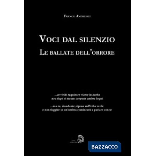 Voci dal silenzio. Le ballate dell'orrore