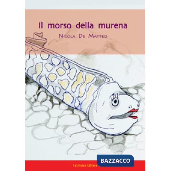 Morso della murena (Il)