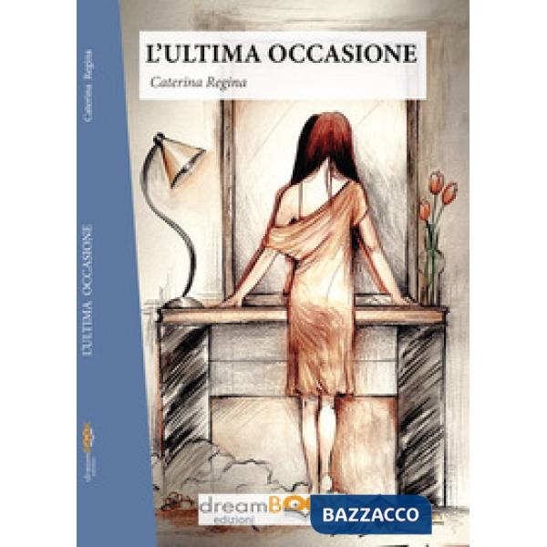 Ultima occasione (L')