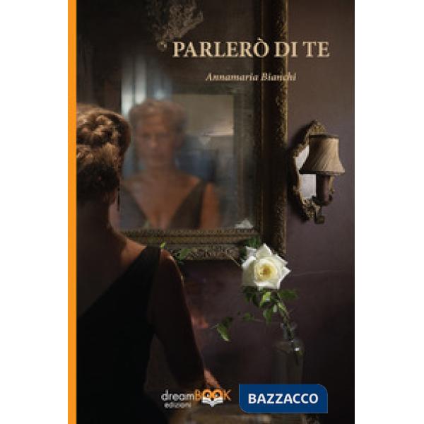Parlerò di te