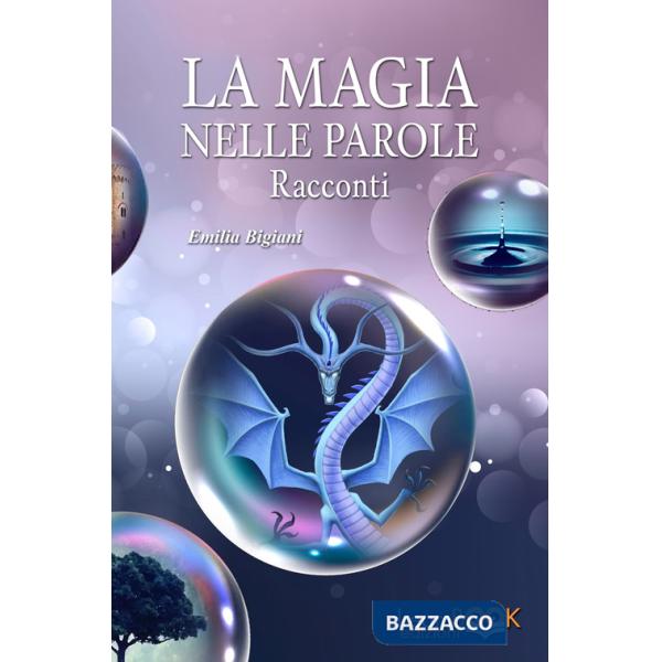 Magia nelle parole (La)