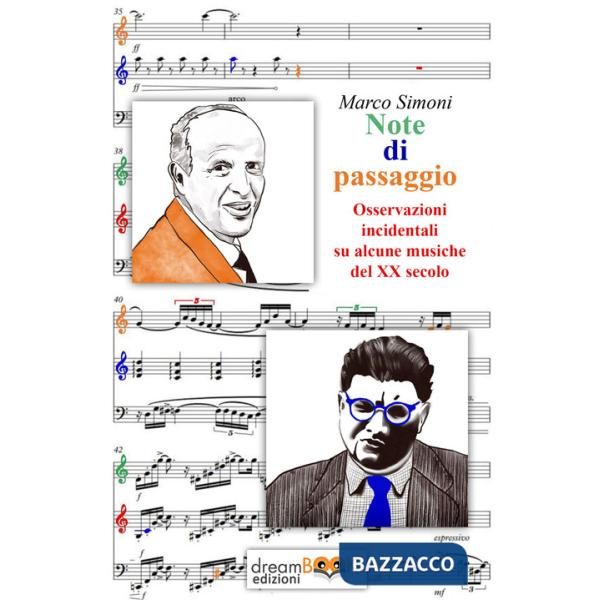 Note di passaggio. Osservazioni incidentali su alcune musiche del XX secolo