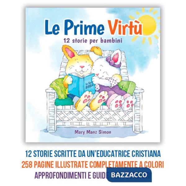 Prime virtù. 12 storie per bambini (Le)